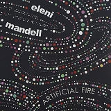 Eleni Mandell - Artificial Fire