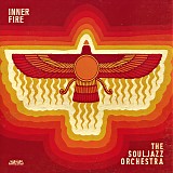 The Souljazz Orchestra - Inner Fire