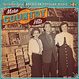 Various artists - The Golden Age Of American Popular Music: More Country Hits