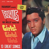 Elvis Presley - Girls! Girls! Girls!