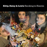 Kitty, Daisy & Lewis - Smoking In Heaven