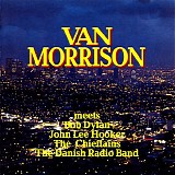 Van Morrison - Meets Bob Dylan And John Lee Hooker