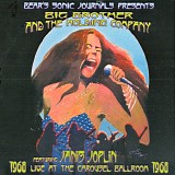 Big Brother & The Holding Company - Live At The Carousel Ballroom 1968