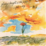 Gladys Knight & The Pips - I Feel A Song