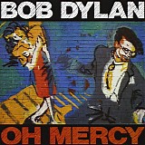 Bob Dylan - Oh Mercy