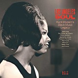 Various artists - Los Angeles Soul: Kent-Modern's Black Music Legacy