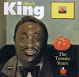 Albert King - The Tomato Years