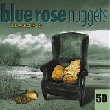 Various Artists - Blue Rose Nuggets 50