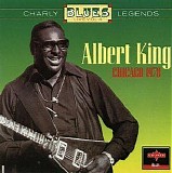 Albert King - Charly Blues Legends Live Vol. 4 -- Chicago 1978