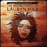Lauryn Hill - The Miseducation Of Lauryn Hill