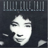 Holly Cole - Christmas Blues