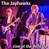 The Jayhawks - Live At The Belly Up