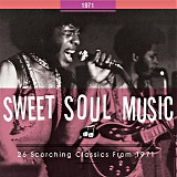 Various artists - Sweet Soul Music: 26 Scorching Classics From 1971