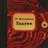 16 Horsepower - Hoarse