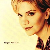 Alison Krauss - Forget About It