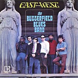The Butterfield Blues Band - East-West