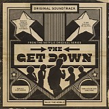 Various artists - The Get Down: Original Soundtrack From The Netflix Original Series (Deluxe Edition)