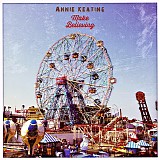 Annie Keating - Make Believing