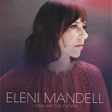 Eleni Mandell - I Can See The Future