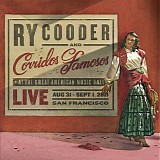 Ry Cooder & Corridos Famosos - Live At The Great American Music Hall