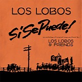 Los Lobos - SÃ­ Se Puede!