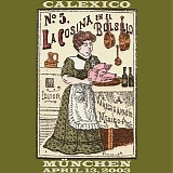 Calexico - Munich 2003