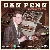 Dan Penn - Close To Me: More Fame Recordings