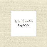 Lloyd Cole - Standards