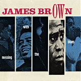 James Brown - Messing With The Blues