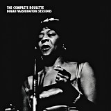 Dinah Washington - The Complete Roulette Dinah Washington Sessions