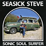Seasick Steve - Sonic Soul Surfer