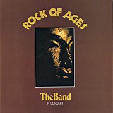 The Band - Rock Of Ages: The Band In Concert