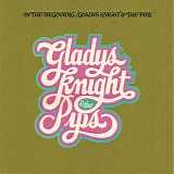 Gladys Knight & The Pips - In The Beginning