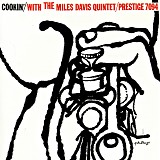 The Miles Davis Quintet - Cookin' With The Miles Davis Quintet