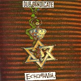 Dub Syndicate - Echomania