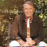 Glen Campbell - AdiÃ³s (Deluxe Edition)