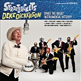 Los Straitjackets - Deke Dickerson Sings The Great Instrumental Hits!!!!!!