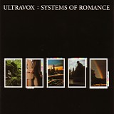 Ultravox - Systems Of Romance