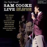 Sam Cooke - One Night Stand! Sam Cooke Live At The Harlem Square Club