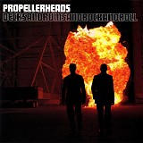 Propellerheads - Decksanddrumsandrockandroll