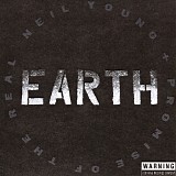 Neil Young + Promise Of The Real - Earth