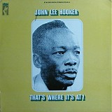 John Lee Hooker - That's Where It's At!