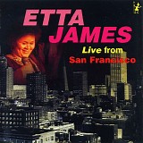 Etta James - Live From San Francisco