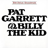 Bob Dylan - Pat Garrett & Billy The Kid