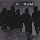 The Jayhawks - Mockingbird Time