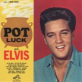 Elvis Presley - Pot Luck