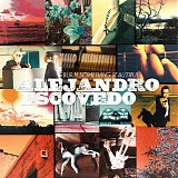 Alejandro Escovedo - Burn Something Beautiful