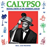 Various artists - Calypso: Musical Poetry In The Caribbean 1955-69