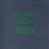 Keith Jarrett - Solo Concerts Bremen / Lausanne