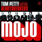 Tom Petty & The Heartbreakers - Mojo
